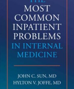 {PDF} The Most Common Inpatient Problems in Internal Medicine: Ward Survival John C. Sun, Hylton V. Joffe