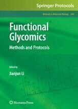 [PDF] Functional Glycomics: Methods and Protocols Jianjun Li, James C. Richards (auth.), Jianjun Li (eds.)