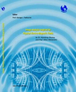 {pdf} Image Analysis Inspired by Physical Electro-Magnetic Fields Xiaodong Zhuang, Nikos Mastorakis