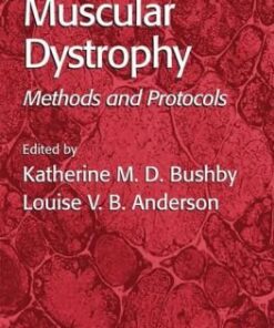 [PDF] Muscular Dystrophy. Methods and Protocols Katherine M.D. Bushby, Louise V.B. Anderson