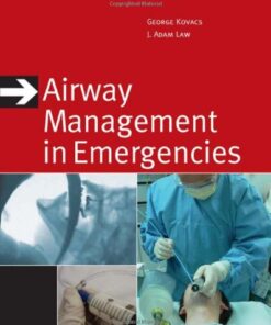 [PDF] Airway Management in Emergencies (Red and White Emergency Medicine Series) George Kovacs, J. Adam Law