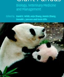 [PDF] Giant Pandas: Biology, Veterinary Medicine and Management David E. Wildt, Anju Zhang, Hemin Zhang, Donald L. Janssen, Susie Ellis