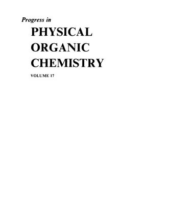 [PDF] Progress in Physical Organic Chemistry, Volume 17 Robert W. Taft