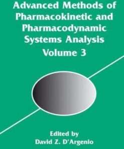 [PDF] Advanced Methods of Pharmacokinetic and Pharmacodynamic Systems Analysis: Volume 3 (The International Series in Engineering and Computer Science) David Z. D'Argenio