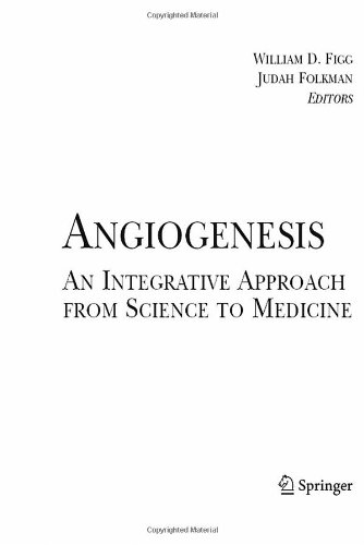 [PDF] Angiogenesis: An Integrative Approach from Science to Medicine Judah Folkman (auth.), William D. Figg, Judah Folkman (eds.)