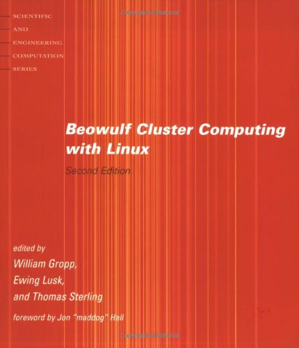 {PDF} Beowulf Cluster Computing with Linux William Gropp, Thomas Sterling, Ewing Lusk, Jon "maddog" Hall