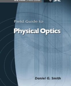 {pdf} Field guide to physical optics Smith, Daniel Gene