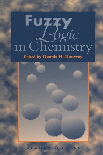 [PDF] Fuzzy Logic in Chemistry Dennis H. Rouvray