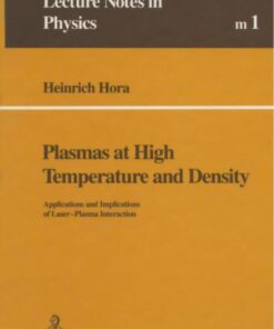 [PDF] Plasmas at High Temperature and Density: Applications and Implications of Laser-Plasma Interaction (Update in Intensive Care and Emergency Medicine) Heinrich Hora