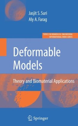{PDF} Deformable models: Theory and biomaterial applications Jasjit S. Suri, Jasjit S. Suri, Aly Farag