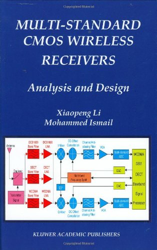 {PDF} Multi-Standard CMOS Wireless Receivers: Analysis and Design Xiaopeng Li, Mohammed Ismail