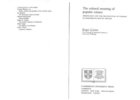 [PDF] The cultural meaning of popular science: Phrenology and the organization of consent in 19th-c Britain Roger Cooter