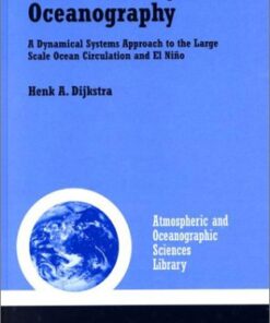 [PDF] Nonlinear Physical Oceanography: A Dynamical Systems Approach to the Large Scale Ocean Circulation and El Ni?o Henk A. Dijkstra (auth.)