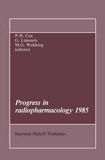 [PDF] Progress in radiopharmacology 1985 J. Roth, E. Henze, W. E. Adam (auth.), Peter H. Cox, George Limouris, Martin G. Woldring (eds.)