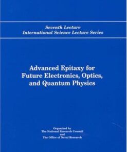 [PDF] Advanced Epitaxy for Future Electronics, Optics & Quantum Physics: Seventh Lecture International Science Lecture Series (International Science Lecture Series Vol. 7) Arthur C. Gossard