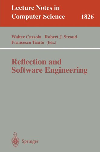 {PDF} Reflection and Software Engineering Walter Cazzola, Andrea Sosio, Francesco Tisato (auth.), Walter Cazzola, Robert J. Stroud, Francesco Tisato (eds.)