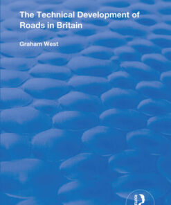 {PDF} The Technical Development of Roads in Britain Graham West