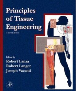 [PDF] Principles of Tissue Engineering Robert Lanza, Robert Langer, Joseph Vacanti