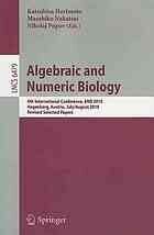 [PDF] Algebraic and Numeric Biology: 4th International Conference, ANB 2010, Hagenberg, Austria, July 31- August 2, 2010, Revised Selected Papers Murad Banaji (auth.), Katsuhisa Horimoto, Masahiko Nakatsui, Nikolaj Popov (eds.)