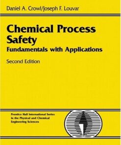 [PDF] Chemical process safety: fundamentals with applications Daniel A. Crowl, Joseph F. Louvar