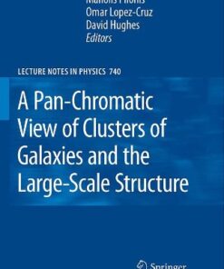 [PDF] A Pan-Chromatic View of Clusters of Galaxies and the Large-Scale Structure M. Plionis, O. L?pez-Cruz, D. Hughes (Editors)