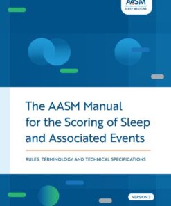 {PDF} The AASM Manual for the Scoring of Sleep and Associated Events: Terminology and Technical Specifications.  Version 3. American Academy of Sleep Medicine
