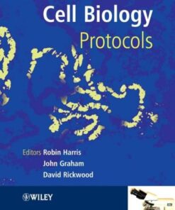 {PDF} Cell Biology Protocols J. Robin Harris, John M. Graham, David Rickwood