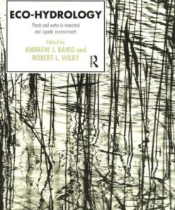 [PDF] Eco-Hydrology (Routledge Physical Environment Series) Andrew Baird