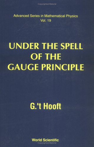 [PDF] Under the spell of the gauge principle G. t Hooft
