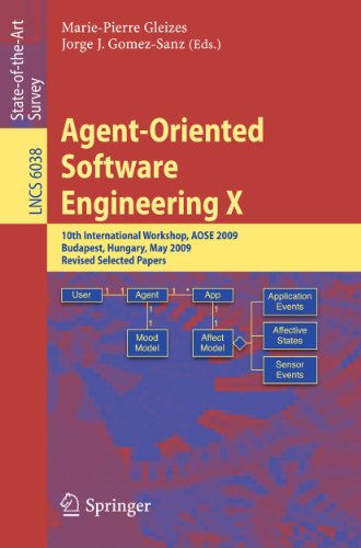 [PDF] Agent-Oriented Software Engineering X: 10th International Workshop, AOSE 2009, Budapest, Hungary, May 11-12, 2009, Revised Selected Papers Walamitien H. Oyenan, Scott A. DeLoach, Gurdip Singh (auth.), Marie-Pierre Gleizes, Jorge J. Gomez-Sanz (eds.)