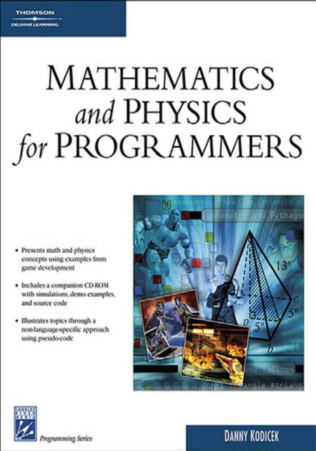 [PDF] Mathematics and Physics for Programmers Danny Kodicek