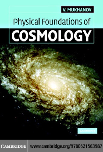 {pdf} Physical foundations of cosmology Viatcheslav Mukhanov