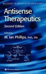 {PDF} Antisense Therapeutics M. Ian Phillips (auth.), M. Ian Phillips PhD, DSc (eds.)