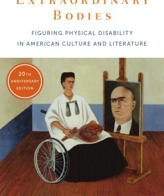 {pdf} Extraordinary Bodies: Figuring Physical Disability in American Culture and Literature, Twentieth Anniversary Edition Rosemarie Garland Thomson