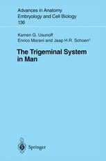 [PDF] The Trigeminal System in Man Kamen G. Usunoff, Enrico Marani, Jaap H. R. Schoen (auth.)