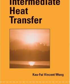 {PDF} Intermediate Heat Transfer Kau-Fui Vincent Wong