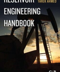 [PDF] Reservoir Engineering Handbook, Fourth Edition Tarek Ahmed