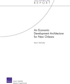 {PDF} An Economic Development Architecture for New Orleans (Technical Report) Kevin F. McCarthy