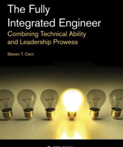 {PDF} The fully integrated engineer: combining technical ability and leadership prowess Cerri, Steven