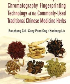 [PDF] High Performance Liquid Chromatography Fingerprinting Technology of the Commonly-Used Traditional Chinese Medicine Herbs Baochang Cai, Seng Poon Ong, Xunhong Liu