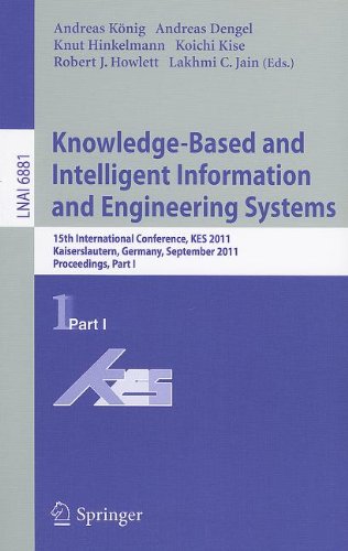[PDF] Knowledge-Based and Intelligent Information and Engineering Systems: 15th International Conference, KES 2011, Kaiserslautern, Germany, September 12-14, 2011, Proceedings, Part I Florin Ionescu, Dragos Arotaritei, Stefan Arghir (auth.), Andreas K?nig, Andreas Dengel, Knut Hinkelmann, Koichi Kise, Robert J. Howlett, Lakhmi C. Jain (eds.)