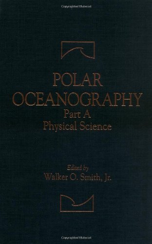 {pdf} Polar Oceanography. Physical Science Walker O. Smith, Jr. (Eds.)