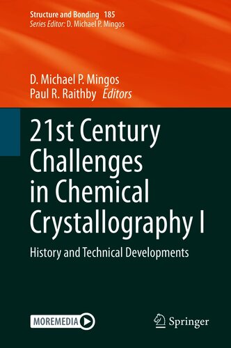 {PDF} 21st Century Challenges in Chemical Crystallography I : History and Technical Developments D. Michael P. Mingos; Paul R. Raithby