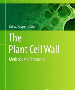 {pdf} The Plant Cell Wall: Methods and Protocols Anna K?rk?nen, Arja Santanen, Kuninori Iwamoto, Hiroo Fukuda (auth.), Zo? A. Popper (eds.)
