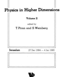 [pdf] Physics in higher dimensions. Jerusalem winter school for Theor. Physics, Jerusalem Winter School for Theoretical Physics (2nd : 1984-1985 : Institute for Advanced Study of the Hebrew University), Steven Weinberg, Tsvi Piran, Tsvi Piran