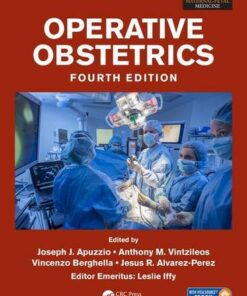[PDF] Operative Obstetrics, 4E Joseph J. Apuzzio, Anthony M. Vintzileos, Vincenzo Berghella, Jesus R. Alvarez-Perez