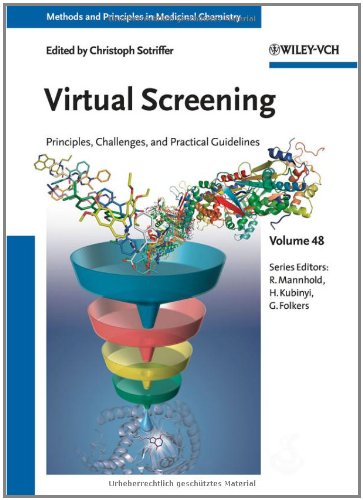 [PDF] Virtual Screening: Principles, Challenges, and Practical Guidelines (Methods and Principles in Medicinal Chemistry) volume 48 Christoph Sotriffer, Raimund Mannhold, Hugo Kubinyi, Gerd Folkers