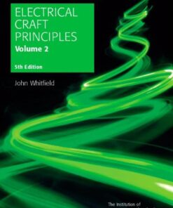{PDF} Electrical Craft Principles, 5th Edition, Volume 2 (Iee) J.F. Whitfield