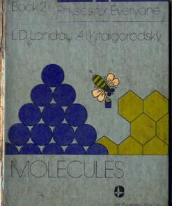 [PDF] Vol.2. Physics for everyone: molecules Landau L.D., Kitaigorodsky A.I.