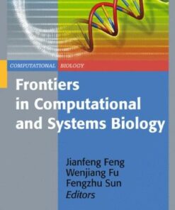 [PDF] Frontiers in Computational and Systems Biology Chieh-Chun Chen, Sheng Zhong (auth.), Jianfeng Feng, Wenjiang Fu, Fengzhu Sun (eds.)